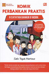 Komik Perbankan Praktis : 8 catatan bankir @ work