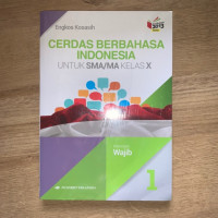 Cerdas Berbahasa Indonesia Jilid 1 Untuk SMA/MA Kelas X