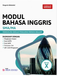 MODUL BAHASA INGGRIS SMA/MA KURIKULUM MERDEKA KELAS X