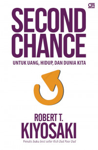 Second chance : untuk uang anda, hidup anda, dan dunia kita