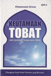 Keutamaan Tobat dan Jaminan Surga dari Allah