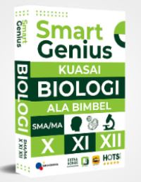 Smart Genius Kuasai Biologi Ala Bimbel SMA/MA X, XI, XII