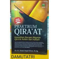 Praktikum Qira'at : Keanehan Bacaan Al-Qur'an Qira'at Ashim dari Hafash