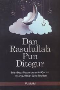 Image of Dan Rasulullah Pun Ditegur