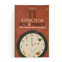 11 ritual tetap aktif dan produktif buku panduan terancam eksis