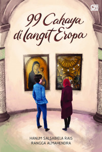 99 Cahaya di langit Eropa : perjalanan menapak jejak islam di Eropa
