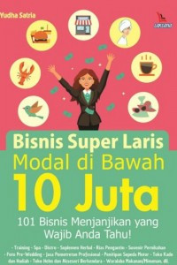 Bisnis Super Laris Modal di Bawah 10 juta