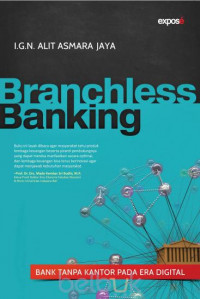 Branchless Banking: Bank Tanpa Kantor Pada Era Digital