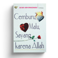 Cemburu, Malu, Sayang karena Allah