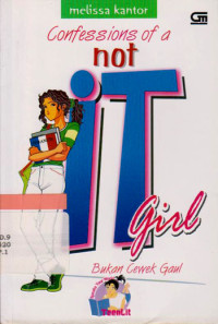 Confessions of a not it girl