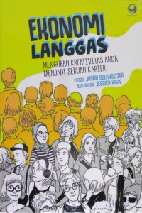 Ekonomi Langgas : mengubah kreativitas anda menjadi sebuah karakter