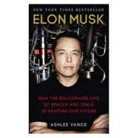 How the billionaire ceo of spacex and tesla is shaping our future