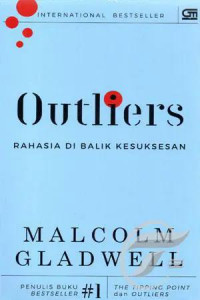 Outliers : rahasia dibalik kesuksesan