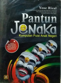Pantun Jenaka: Kumpulan Puisi Anak Negeri