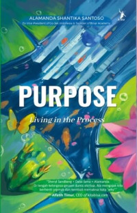 Purpose: Living in the Process