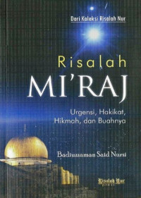 Risalah Mi'raj : Urgensi, Hakikat, Hikmah, dan Buahnya