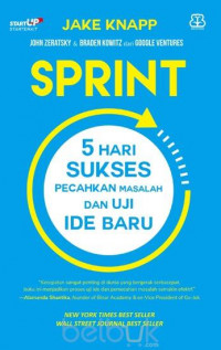 Sprint : 5 Hari Sukses Pecahkan Masalah dan Uji Ide Baru