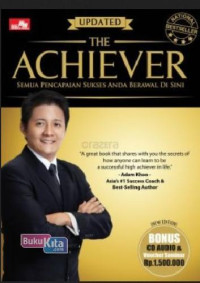 The Achiever : semua pencapaian sukses anda berawal di sini