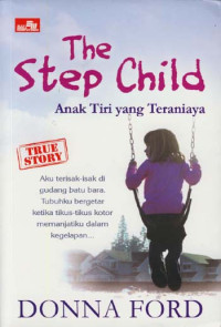 The step child: Anak tiri yang teraniaya