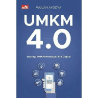 UMKM 4.0 : strategi UMKM memasuki era digital 4.0